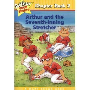 Beispielbild fr Arthur Good Sports--Chapter Book 2: Arthur and the Seventh-Inning Stretcher zum Verkauf von Wonder Book