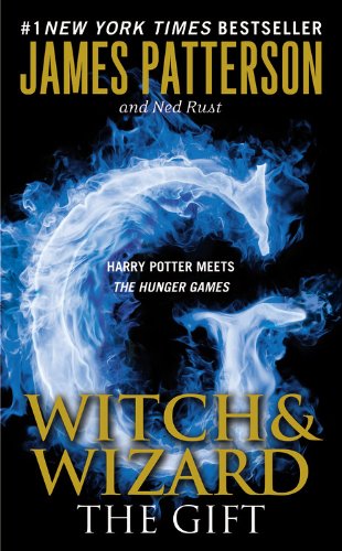 9780316121989: Witch & Wizard: The Gift (Witch & Wizard)