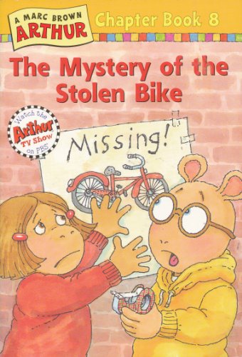 Imagen de archivo de The Mystery of the Stolen Bike (A Marc Brown Arthur) (Chapter Book 8) a la venta por SecondSale