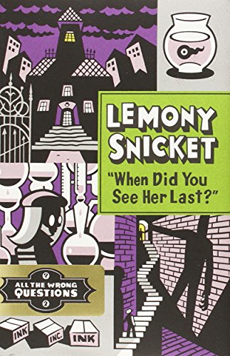 Beispielbild fr "When Did You See Her Last?" (All the Wrong Questions, 2) zum Verkauf von Gulf Coast Books