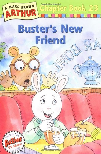 Buster's New Friend: A Marc Brown Arthur Chapter Book 23 (9780316123075) by Brown, Marc