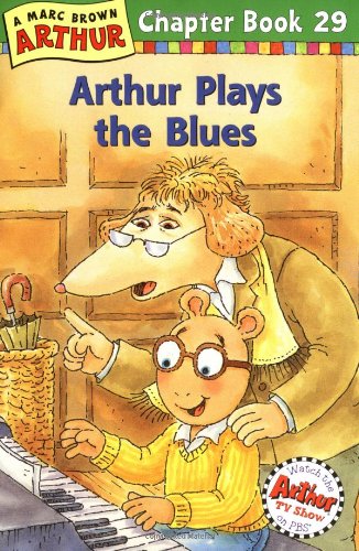 9780316123143: Arthur Plays the Blues: A Marc Brown Arthur Chapter Book 29 (Arthur Chapter Books)