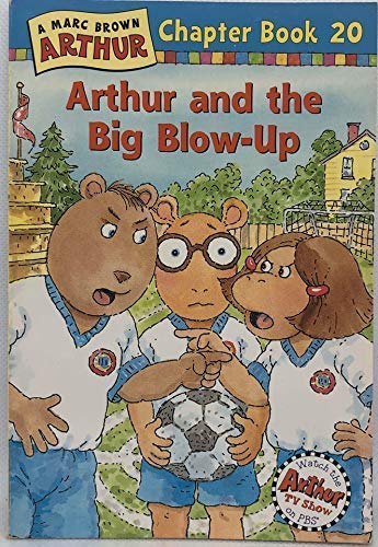9780316123266: Arthur and the Big Blow-Up