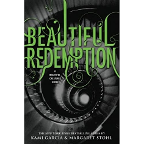 9780316123532: Beautiful Redemption (Beautiful Creatures, 4)