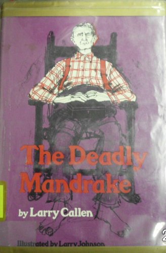 9780316124966: The Deadly Mandrake