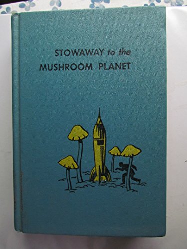 Stock image for Stowaway to the Mushroom Planet for sale by Better World Books