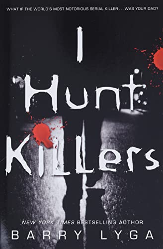 9780316125833: I Hunt Killers: 1