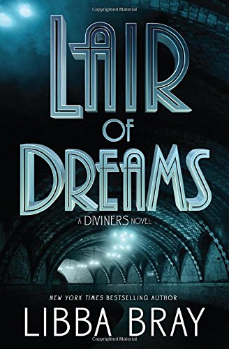 Beispielbild fr Lair of Dreams : A Diviners Novel zum Verkauf von Better World Books