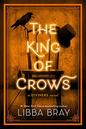 Imagen de archivo de The King of Crows (The Diviners, 4) a la venta por Dream Books Co.