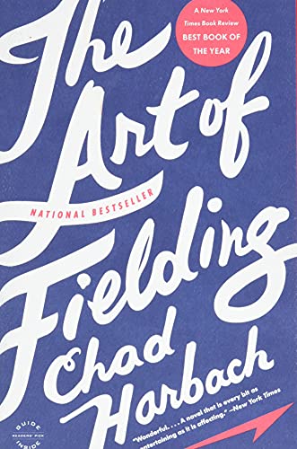 Beispielbild fr The Art of Fielding: A Novel zum Verkauf von Gulf Coast Books