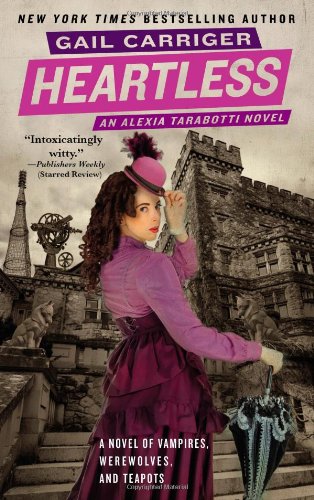 9780316127196: Heartless (The Parasol Protectorate)
