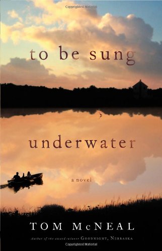 Imagen de archivo de To Be Sung Underwater : A Novel a la venta por Better World Books