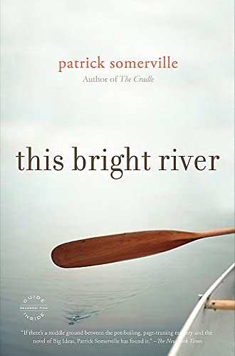 Beispielbild fr This Bright River: A Novel zum Verkauf von SecondSale