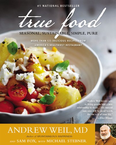 Stock image for True Food: Seasonal, Sustainable, Simple, Pure for sale by Zoom Books Company