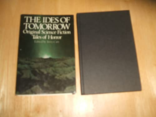 Beispielbild fr The Ides of Tomorrow: Original Science Fiction Tales of Horror zum Verkauf von HPB-Emerald