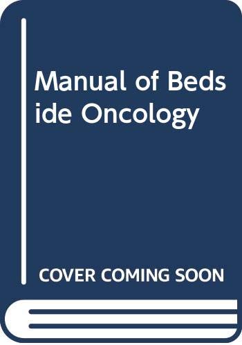 Stock image for Manual of bedside oncology (A Little, Brown spiral manual) for sale by HPB-Red