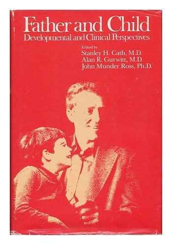 Stock image for Father and Child: Developmental and Clinical Perspectives for sale by James & Mary Laurie, Booksellers A.B.A.A