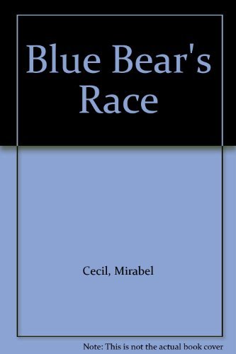 Stock image for Blue Bear's Race for sale by -OnTimeBooks-