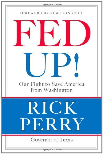 Beispielbild fr Fed Up!: Our Fight to Save America from Washington zum Verkauf von Gulf Coast Books