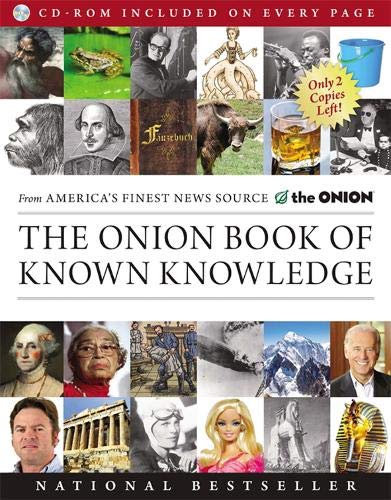 Imagen de archivo de The Onion Book of Known Knowledge: A Definitive Encyclopaedia Of Existing Information a la venta por Zoom Books Company