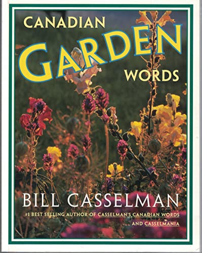 Beispielbild fr Canadian Garden Words zum Verkauf von Better World Books