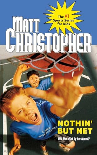 Stock image for Nothin' But Net (Matt Christopher Sports Classics) for sale by Gulf Coast Books