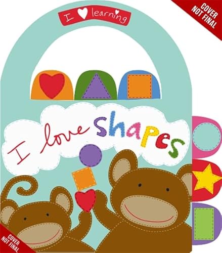 Stock image for I Love Shapes! (I Love Learning) for sale by SecondSale