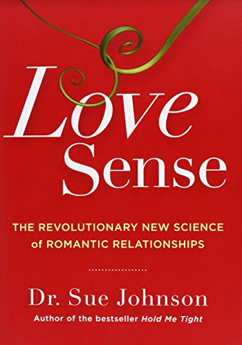 Beispielbild fr Love Sense : The Revolutionary New Science of Romantic Relationships zum Verkauf von Better World Books