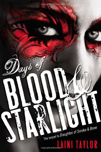 9780316133975: Days of Blood & Starlight (Daughter of Smoke and Bone, 2)
