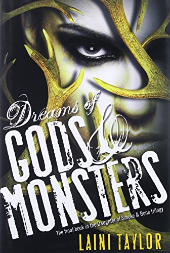 Stock image for Dreams of Gods & Monsters (Daughter of Smoke & Bone (3)) for sale by SecondSale