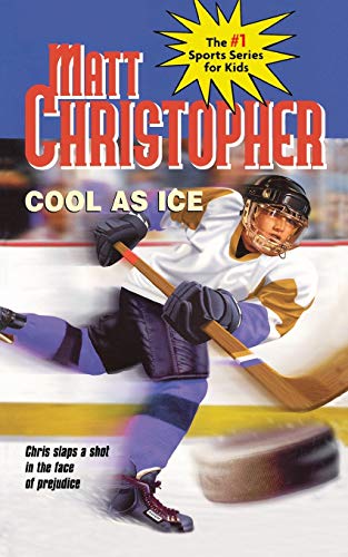 9780316135207: Cool as Ice (Matt Christopher Sports Classics)