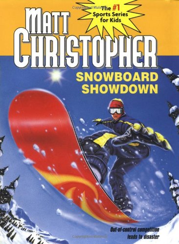 Stock image for Snowboard Showdown: Out of Control Competition Leads to Disaster for sale by ThriftBooks-Atlanta