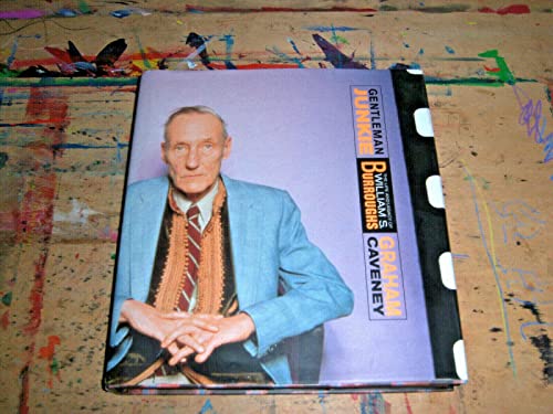 Beispielbild fr Gentleman Junkie: The Life and Legacy of William S. Burroughs zum Verkauf von HPB-Red