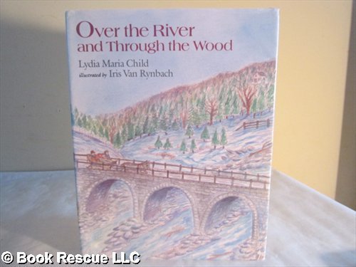 Beispielbild fr Over the River and Through the Wood zum Verkauf von SecondSale