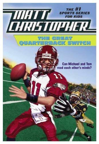 9780316139038: The great quarterback switch