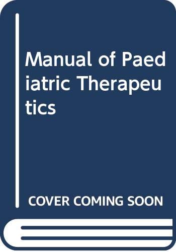 Stock image for Manual of pediatric therapeutics for sale by Hawking Books