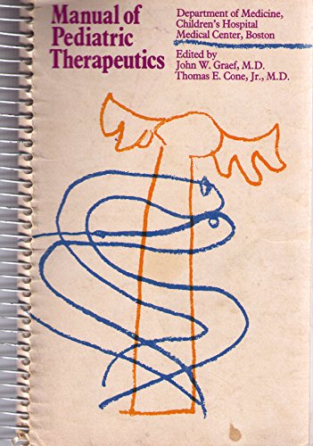 9780316139120: Menual of Pediatric Therapeutics