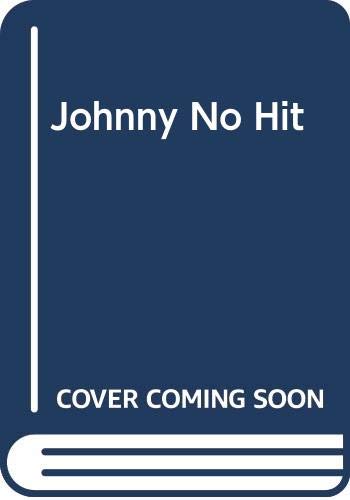 Stock image for Johnny No Hit for sale by Bookends