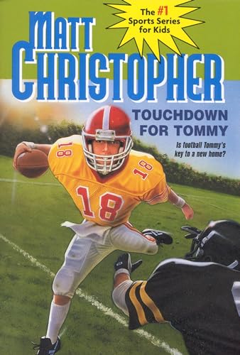 Beispielbild fr Touchdown for Tommy (Matt Christopher Sports Classics) zum Verkauf von SecondSale