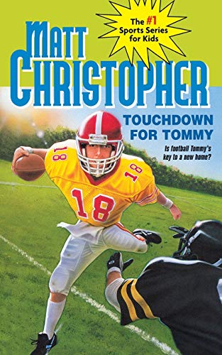 9780316139823: Touchdown for Tommy (Matt Christopher Sports Classics)