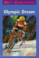 Imagen de archivo de Olympic Dream a la venta por Library House Internet Sales