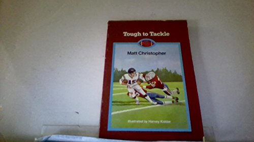9780316140584: Tough to Tackle (Matt Christopher Sports Classics)