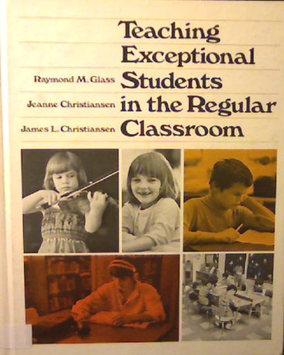Stock image for Teaching Exceptional Students in the Regular Classroom for sale by Bibliohound