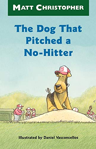 Stock image for The Dog That Pitched a No-Hitter (Matt Christopher Sports Readers) for sale by Your Online Bookstore