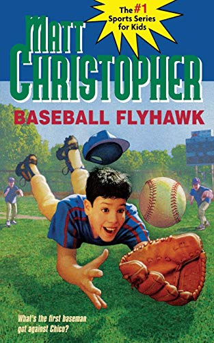 Imagen de archivo de Baseball Flyhawk (Matt Christopher Sports Classics) a la venta por Orion Tech