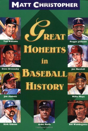 Beispielbild fr Great Moments in Baseball History zum Verkauf von SecondSale