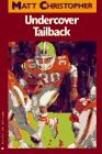 Stock image for Undercover Tailback (Matt Christopher Sports Classics) for sale by SecondSale