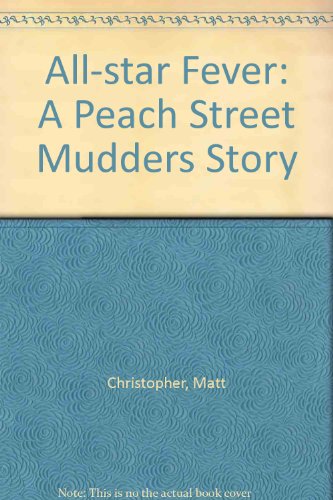 9780316142656: All-star Fever: A Peach Street Mudders Story