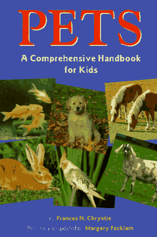Beispielbild fr Pets: A Comprehensive Handbook for Kids zum Verkauf von HPB Inc.