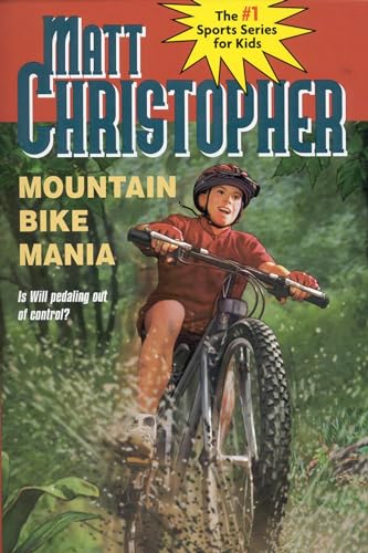 Imagen de archivo de Mountain Bike Mania (Matt Christopher Sports Classics) a la venta por SecondSale